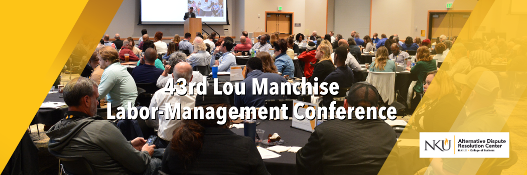 43rd Annual Lou Manchise Labor-Management Conference Graphic